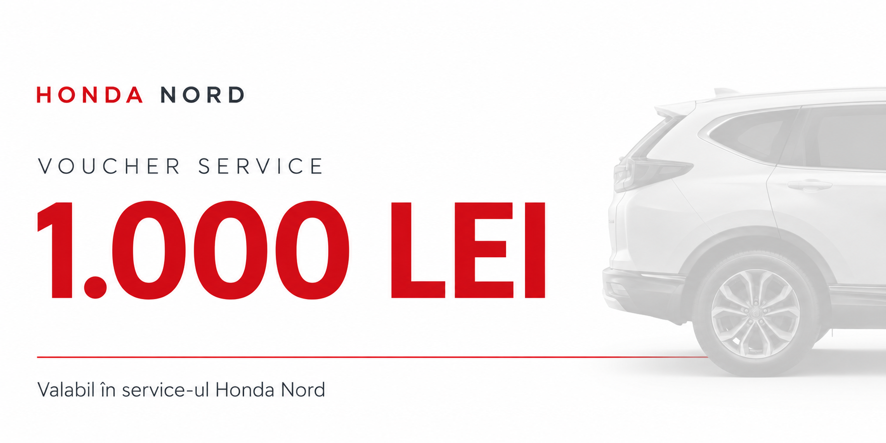Discount Honda Nord 1.000 lei